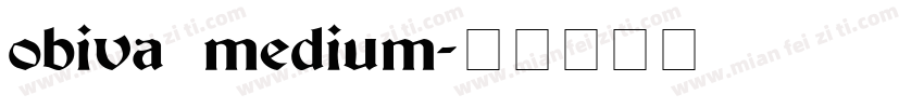 obiva medium字体转换